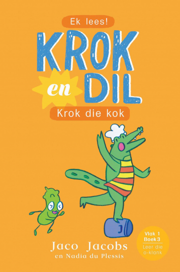 Krok & Dil Vlak 1 - Krok die Kok